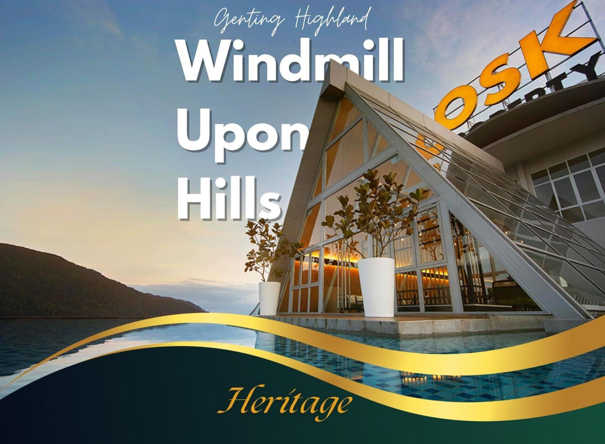 Windmill Upon Hills Luxurious Sky Villa 360 Sky Pool Heated Pool Mountainous Genting View Genting Highland By Heritage Genting Highlands Exteriör bild